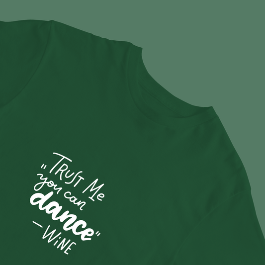Trust Me You Can Dance Unisex Tee